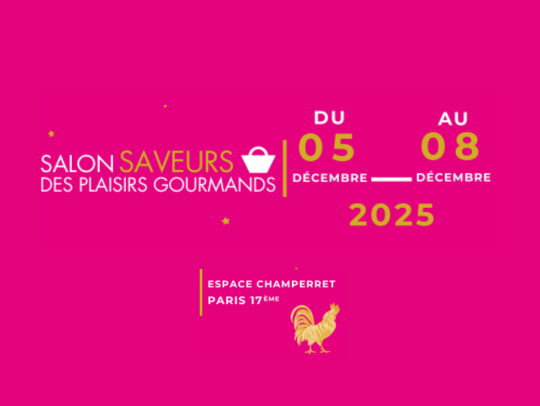 Bilan du Salon Saveurs : Noor International célèbre le goût et les rencontres